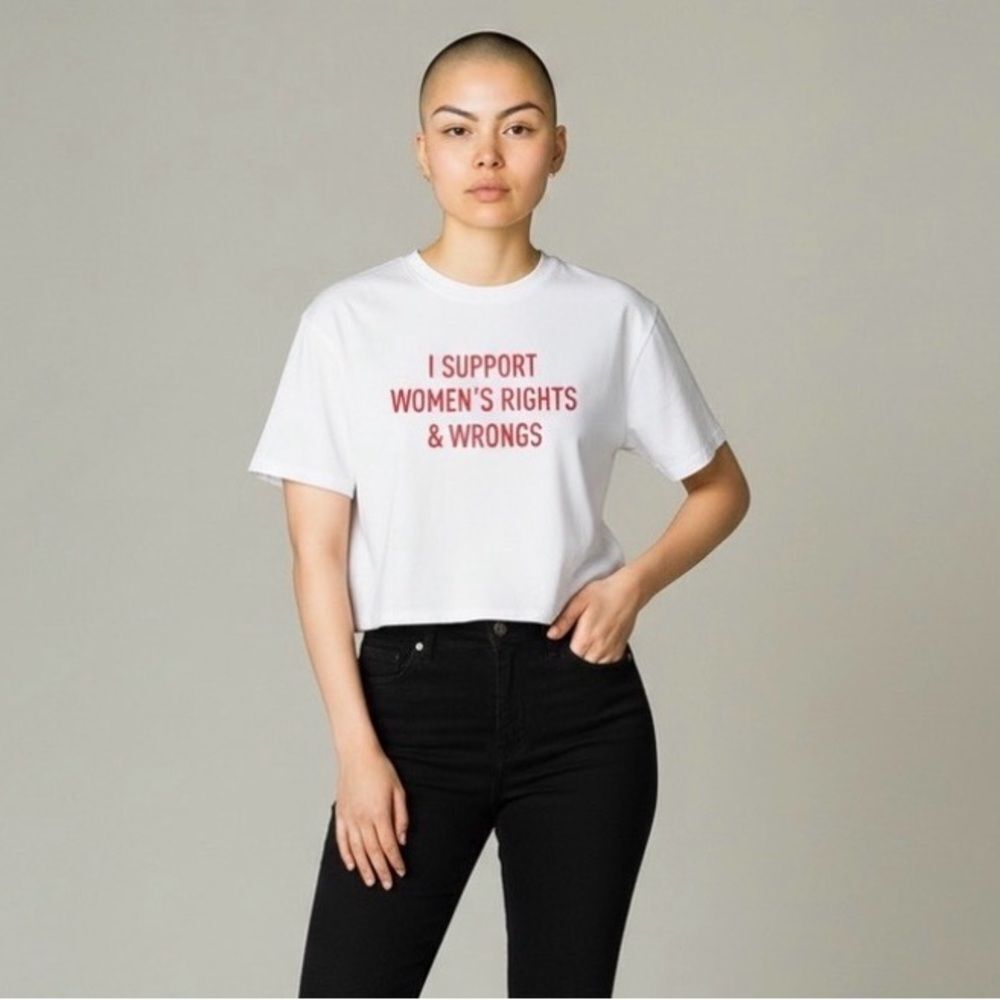 NWOT Women's White T-Shirt Short Sleeve I Support Women’s Rights and Wrong XL